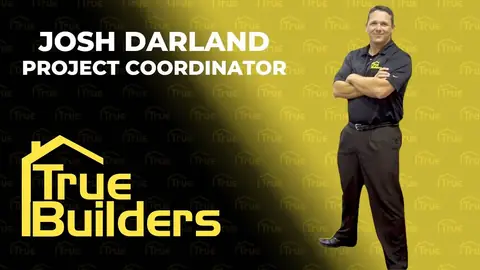 Josh Darland, True Builders Team at True Builders